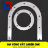 Mẫu gia công Cắt Laser CNC theo yêu cầu